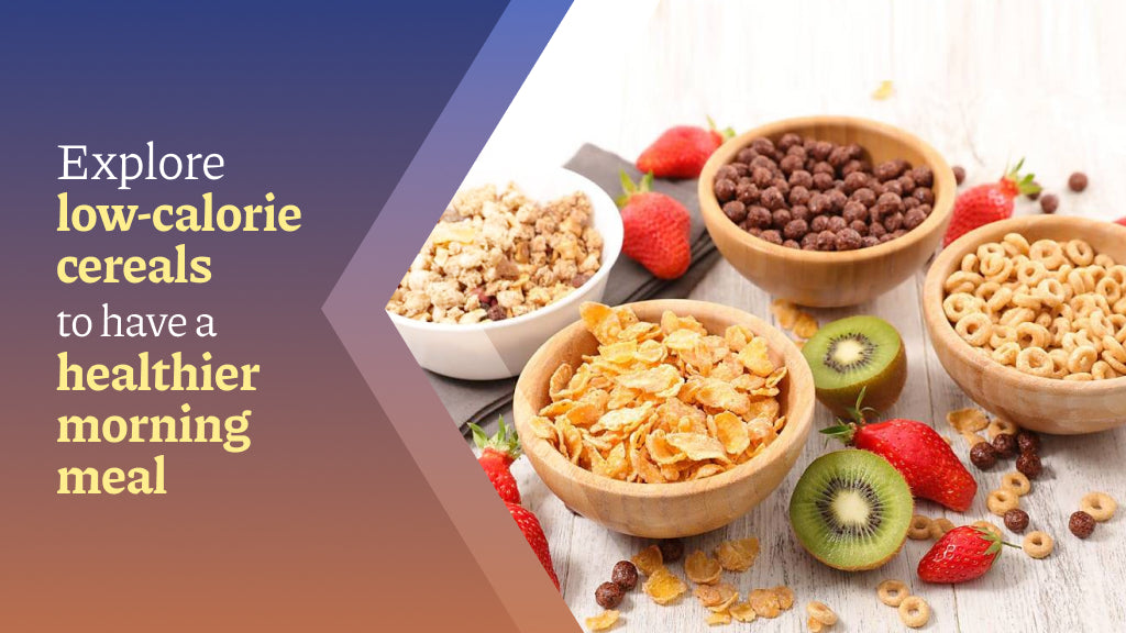 Low-Calorie Cereals