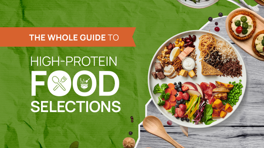 The Complete Handbook of High-Protein Food Options