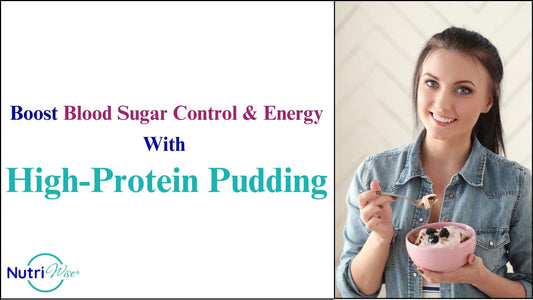 How High Protein Pudding Can Help Regulate Blood Sugar Levels and Boost Energy